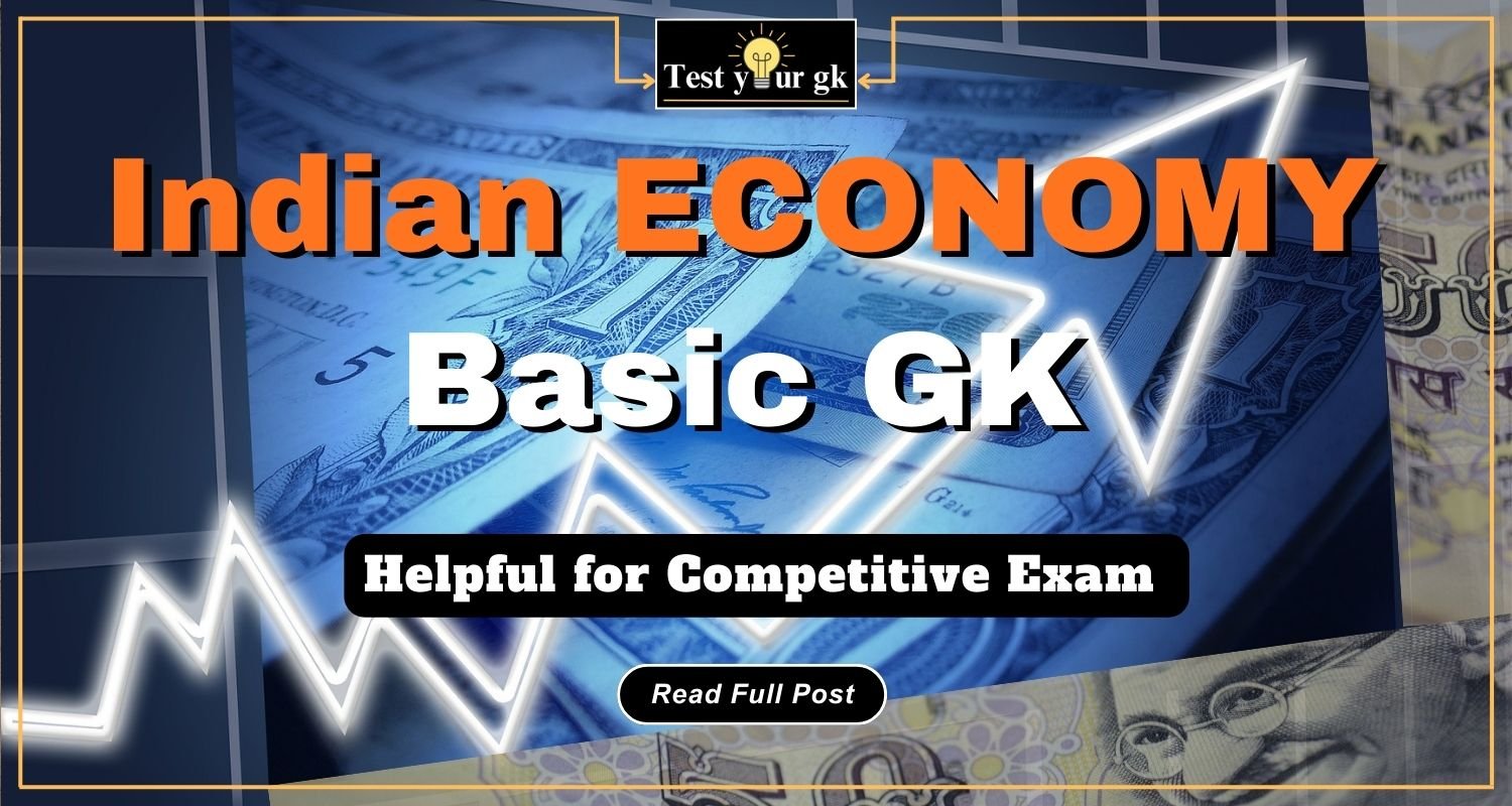 120+ Basic Indian Economy Gk Question and Answer