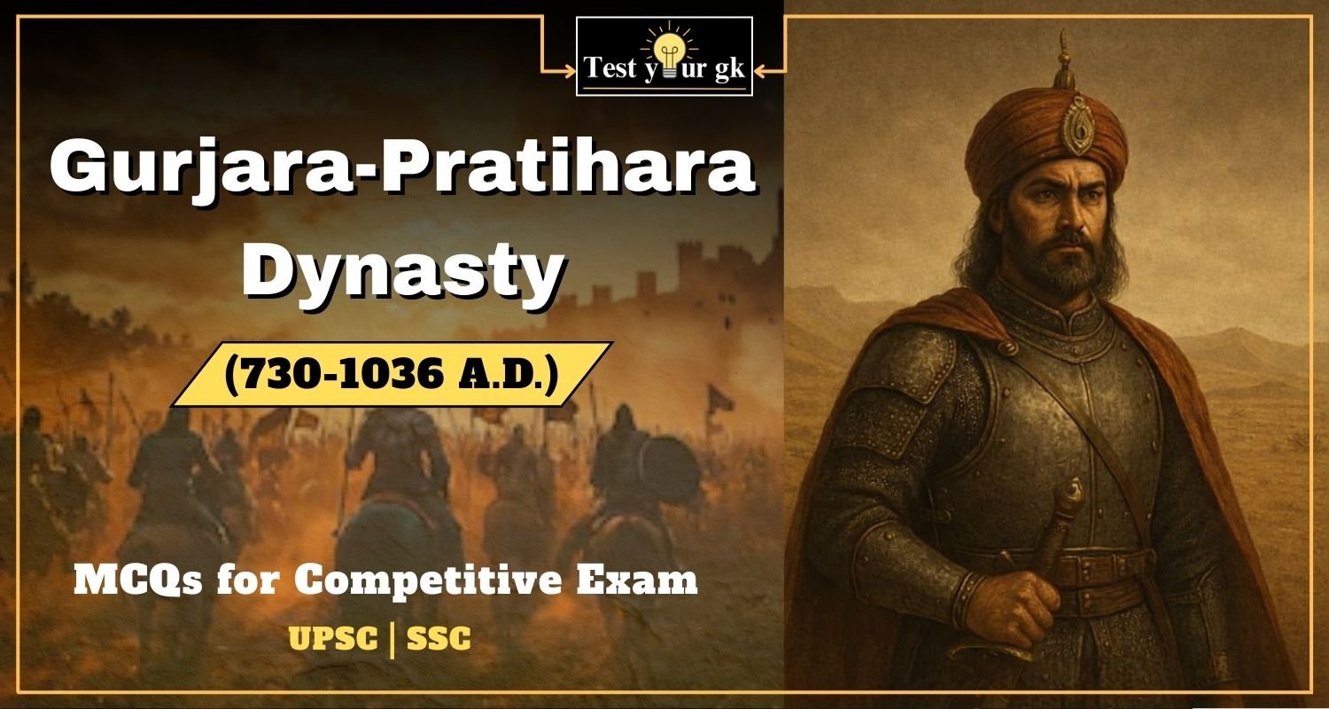 50+ MCQs About Gurjara-Pratihara Dynasty