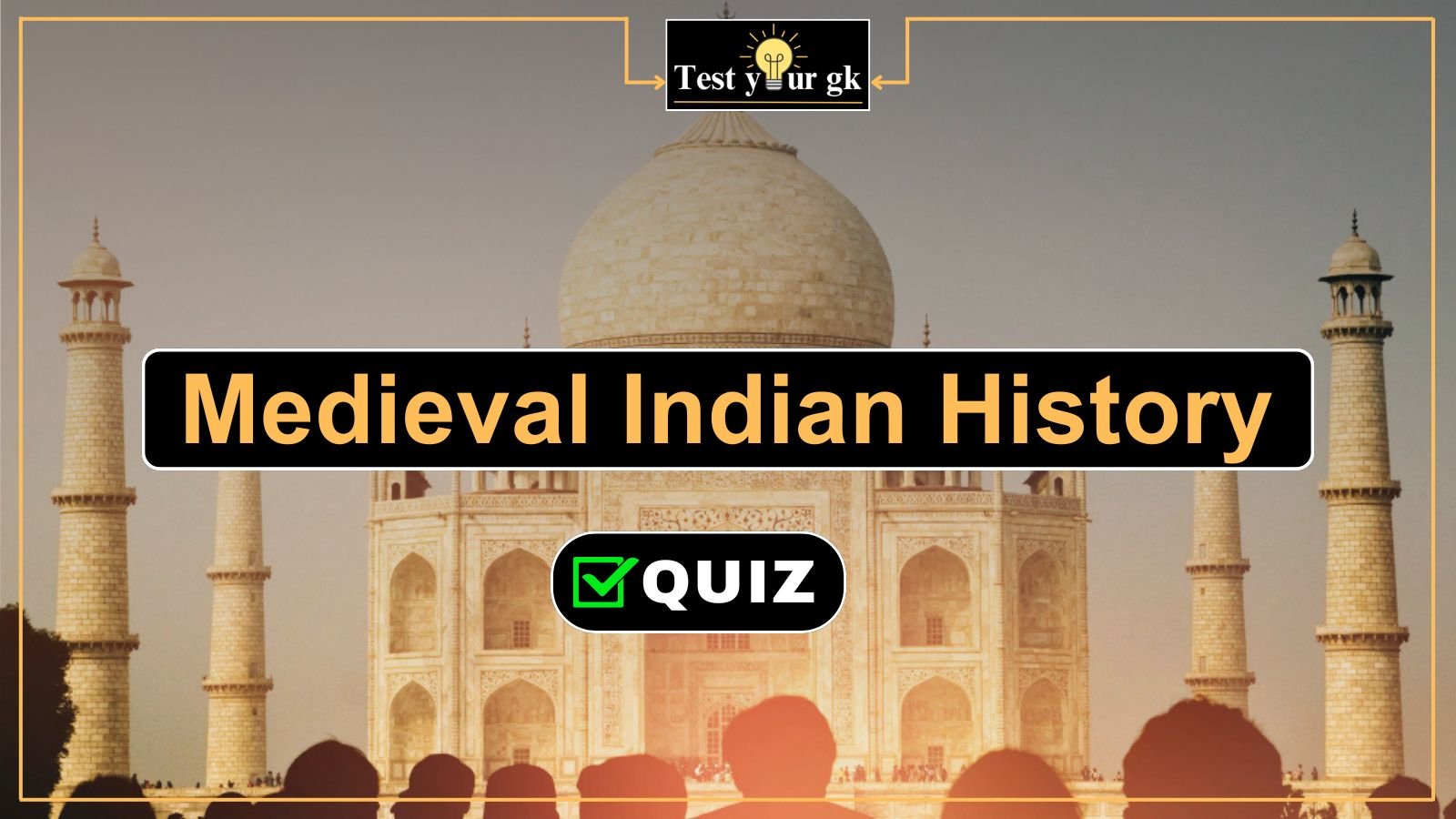 Medieval Indian History Quiz featuring questions on Delhi Sultanate, Mughal Empire, and important historical events