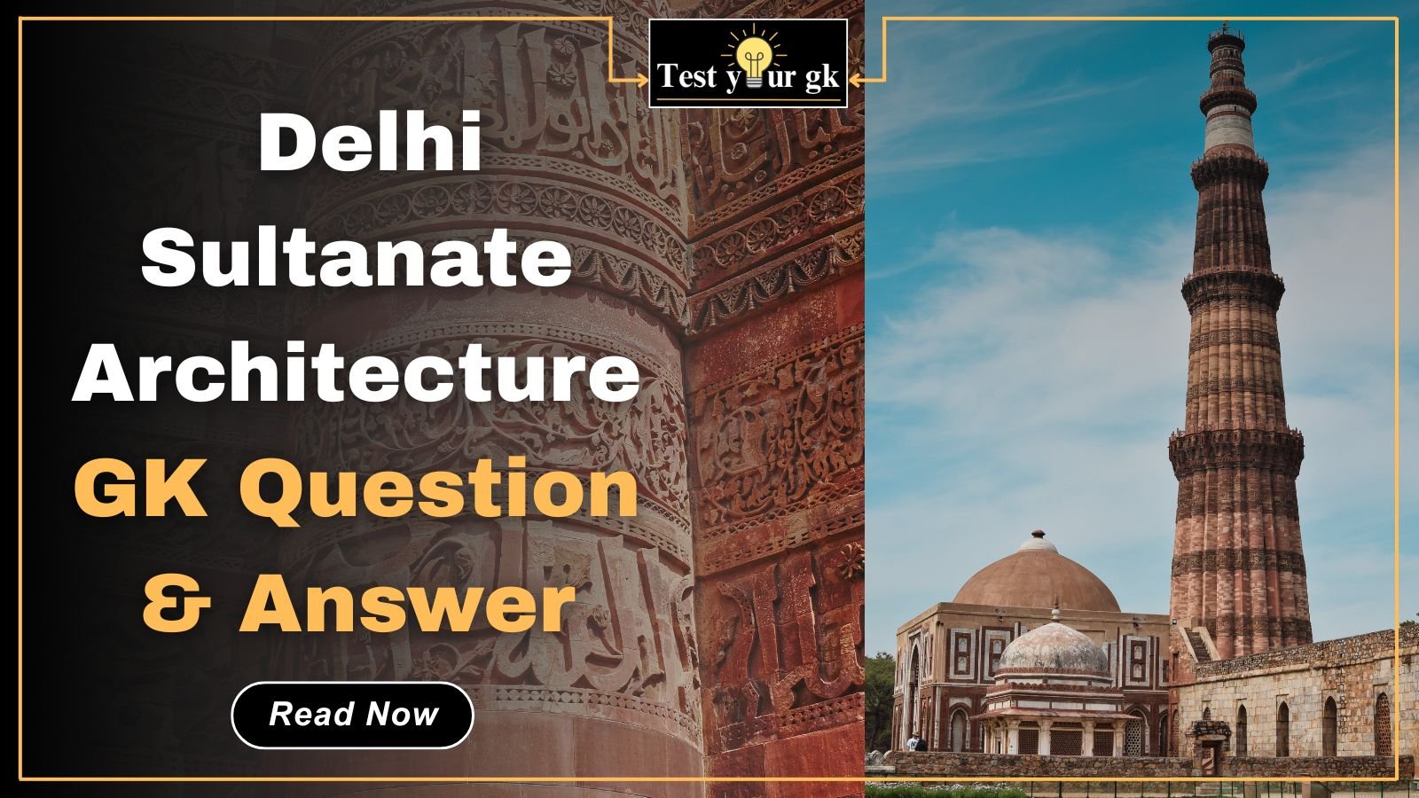 This image contains 30 GK MCQs on Delhi Sultanate Architecture