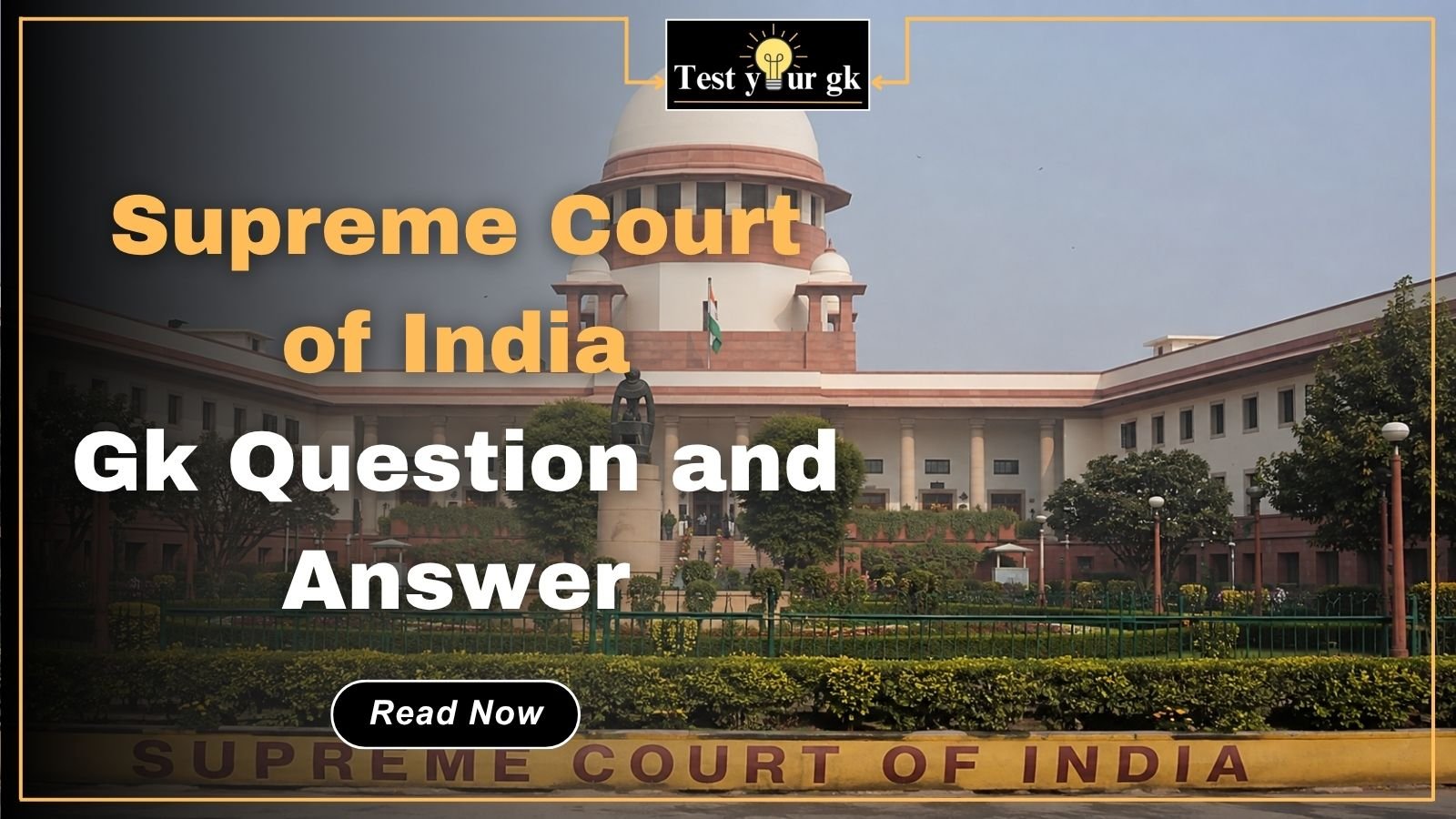 50+ Supreme Court of India GK MCQs. Supreme Court of India GK MCQs for UPSC SSC and competitive exams